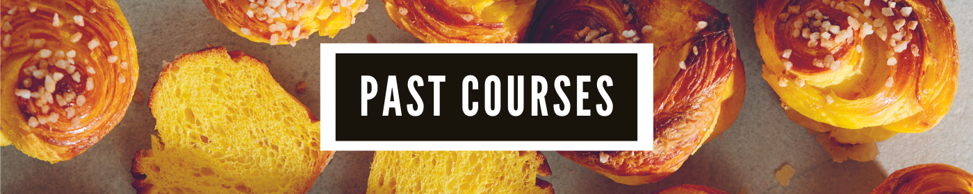 PAST ONLINE BAKING COURSES